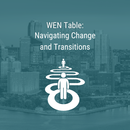 thumbnails Greater Pittsburgh: WEN Table - Navigating Change and Transitions